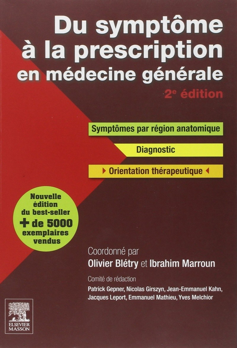 Du symptôme à la prescription en médecine générale, 2e édition ( 2014) 81y25j11