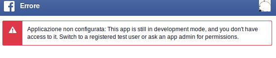 Aiuto riconfigurazione FB connect: app is not live App10