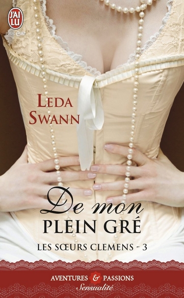 Les soeurs Clemens - Tome 3 : De mon plein gré de Leda Swann De_mon10