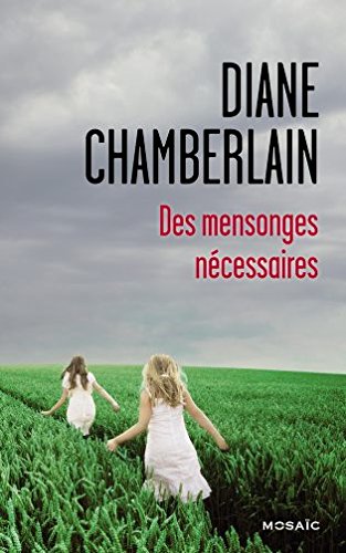 Des mensonges nécessaires de Diane Chamberlain Des_me11