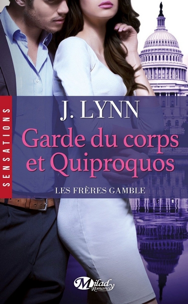 Les Frères Gamble - Tome 3 : Garde du Corps et Quiproquos de J. Lynn Garde_10