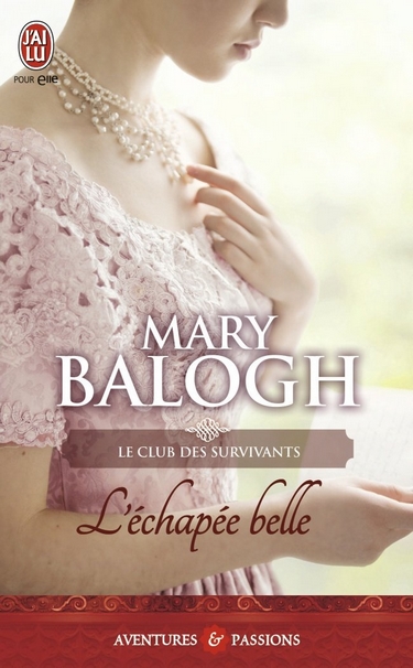 les survivants- - Le Club des Survivants - Tome 3 : L'Échappée Belle de Mary Balogh L_ycha10