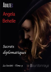 La Société - Tome 9 : Secrets Diplomatiques d'Angela Behelle Secret11