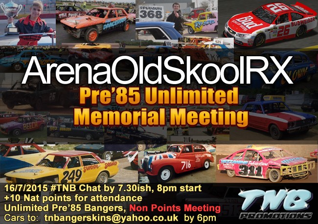 16/7/2015 ArenaOldSkoolRX Pre'85 Unlimited Memorial Meeting Tnb_me10