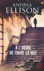  A l'heure où tombe la nuit de Andréa Ellison Ltj4_a18