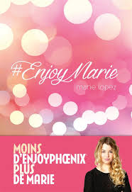 [Lopez, Marie] #EnjoyMarie Enjoy_10