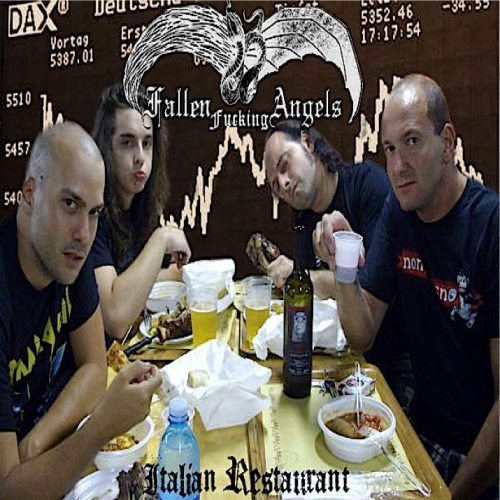 Fallen Fucking Angels - Italian Restaurant (2012) Album Review Italia10