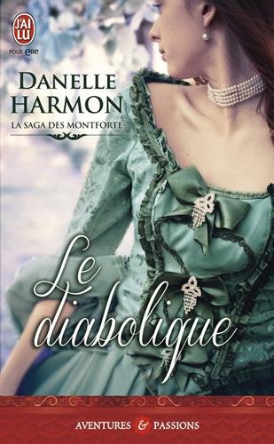 HARMON Danelle - LES MONTFORTE - Tome 4 - Le Diabolique 51rnpw10