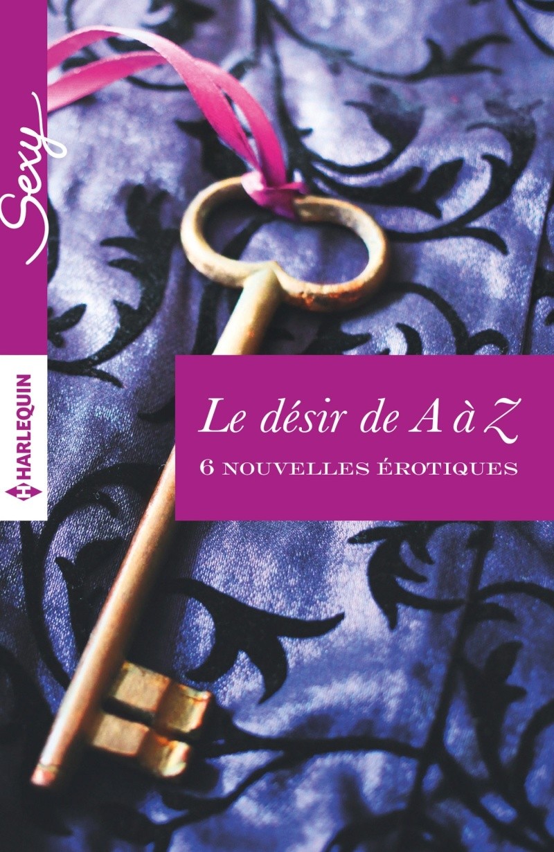 COLLECTIF D'AUTEURS - LE DÉSIR DE A à Z - Tome 1 :  6 nouvelles de A à F  Le-des10