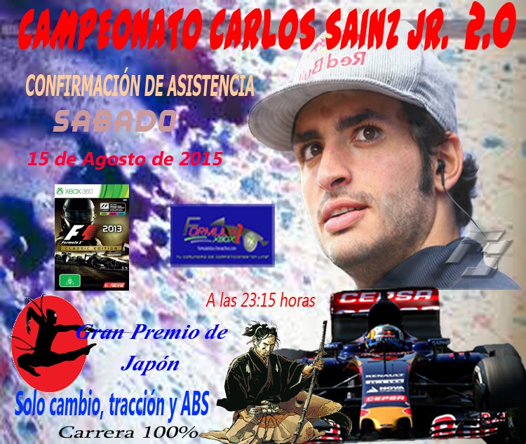  F1 2013 / CONFIRMACIÓN DE ASISTENCIA / G. P. DE JAPÓN / CTO. CARLOS SAINZ JR.2.0 / SÁBADO, 15 - 08 - 2015 / 23:15h. / 4ª CARRERA..  Cabece33