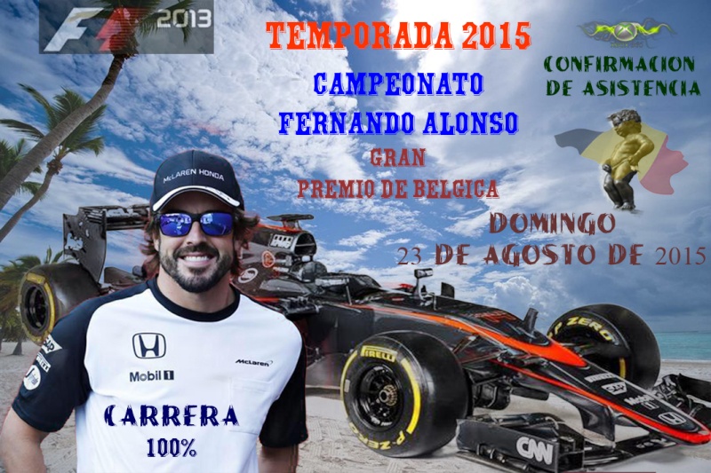 F1 2013 / CONFIRMACIÓN DE ASISTENCIA / G. P. DE BELGICA - SPA / CTO. FERNANDO ALONSO - F1 XBOX / DOMINGO, 23 DE AGOSTO DE 2015. (17':00 Horas).   Confir20