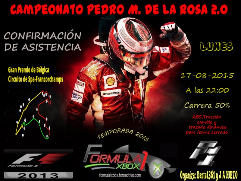  F1 2013 / CONFIRMACIÓN DE ASISTENCIA / G. P. DE BÉLGICA  / CTO. PEDRO M. DE LA ROSA - F1 XBOX / LUNES, 24 DE AGOSTO DE 2015  A LAS 22:00 HORAS  REPETICION POR CAIDA DE CONEXION GENERAL Confir34