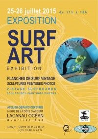Exposition Surf Art Exhibition le 25 et 26 Juillet 2015 à Lacanau 5ea49010