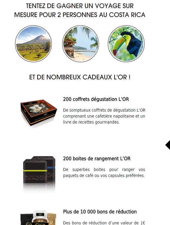14.08 IG + Tas L'Or 1 voyage à Costa Rica 200 coffrets dégustation 200 boîtes métallique bon de réduc DLP:30/09 Jeu96