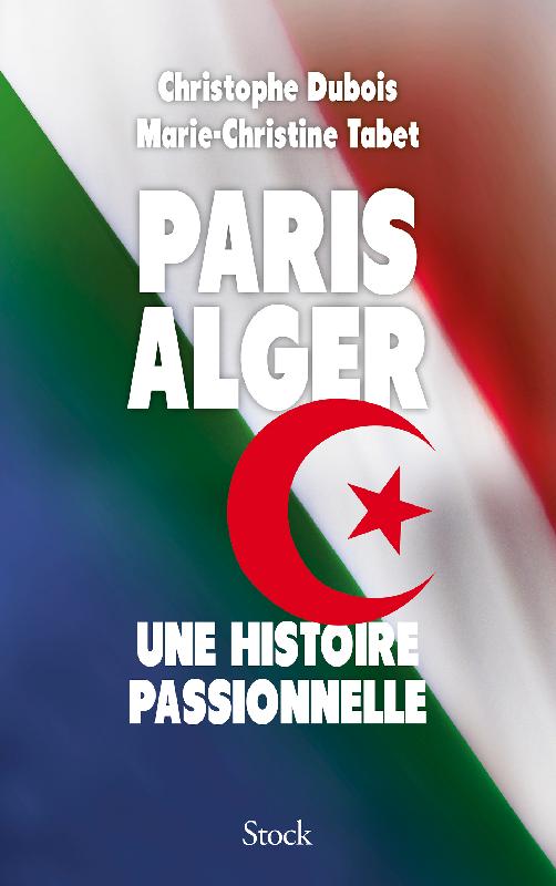PARIS ALGER : UNE HISTOIRE PASSIONNELLE  517