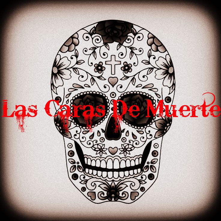Las Caras de Muerte: Episode One (Mexican Mythos RP) (roles open) 35c31411