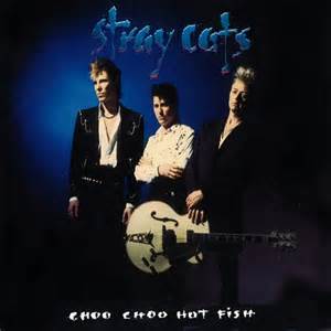 STRAY CATS - CHOO CHOO HOT FISH (1992) Th10