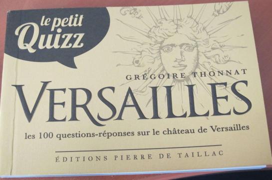 Livre "Le petit quizz sur Versailles" par Grégoire Thonnat 49315310