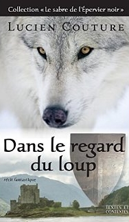 [Lucien Couture] Le sabre de l'épervier noir tome 3 : Dans le regard du loup 000_ep12