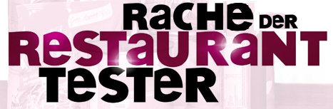 Rache der Restaurant-Tester Rache_10