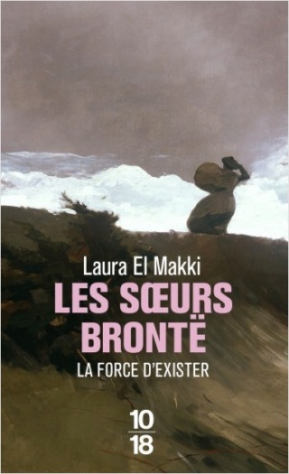 Les Soeurs Brontë : la force d'exister de Laura El Makki 97822611