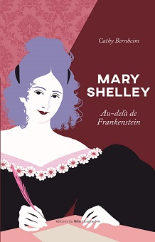  Mary Shelley : Au-delà de Frankenstein de Cathy Bernheim Marysh10