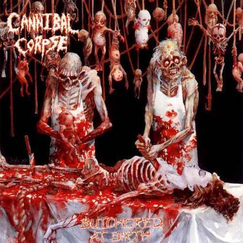 Cannibal Corpse - Butchered at Birth (1991) 21628510