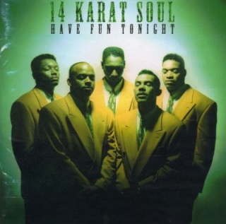 14 Karat Soul - Have Fun Tonight (1994) 32425314