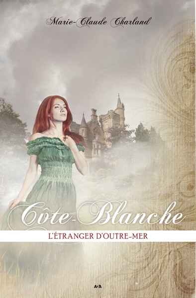 Côte-Blanche (tome 1): L'Étranger d'outre-mer Cbt113
