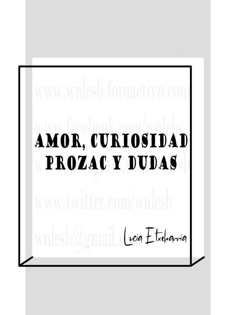 Amor, curiosidad, prozac y dudas - Lucia Etxebarria Amor_c16
