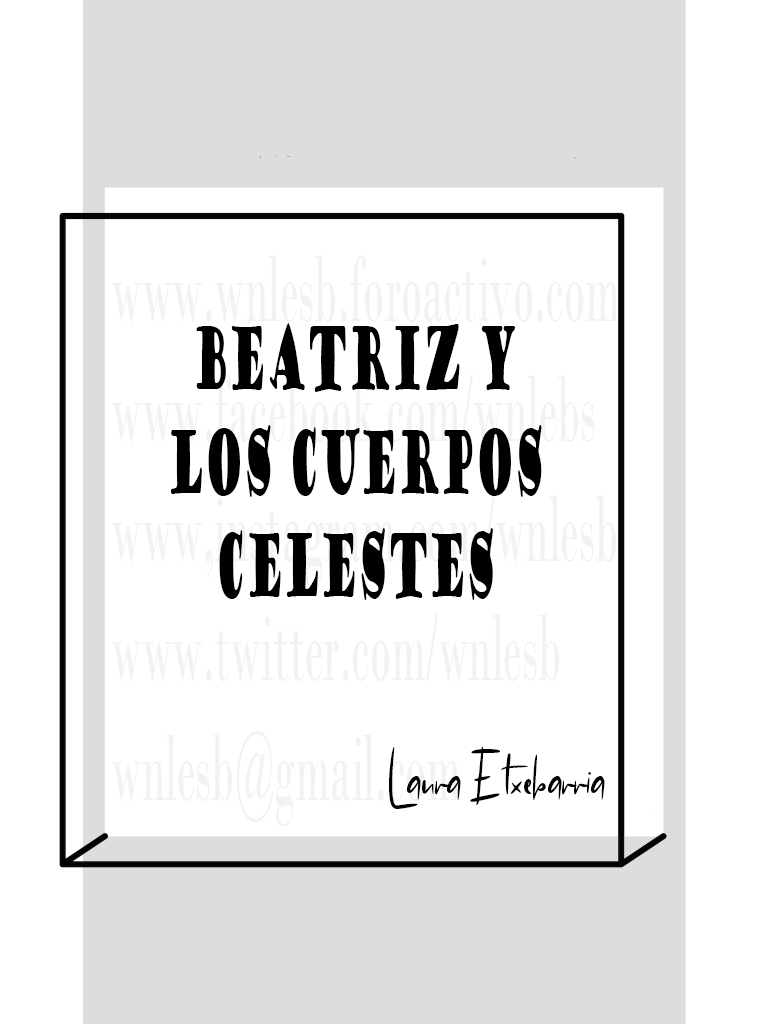 Beatriz y los cuerpos celestes - Laura Etxebarria Beatri11