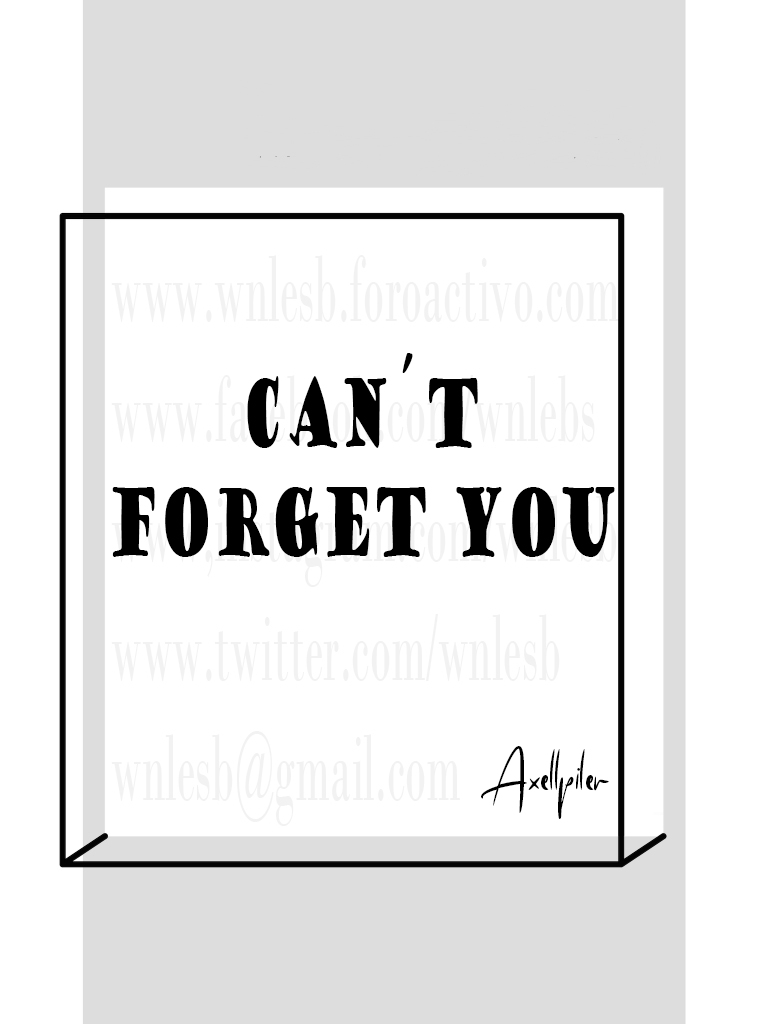 Can't forget you - Axellpiler Can_t_11