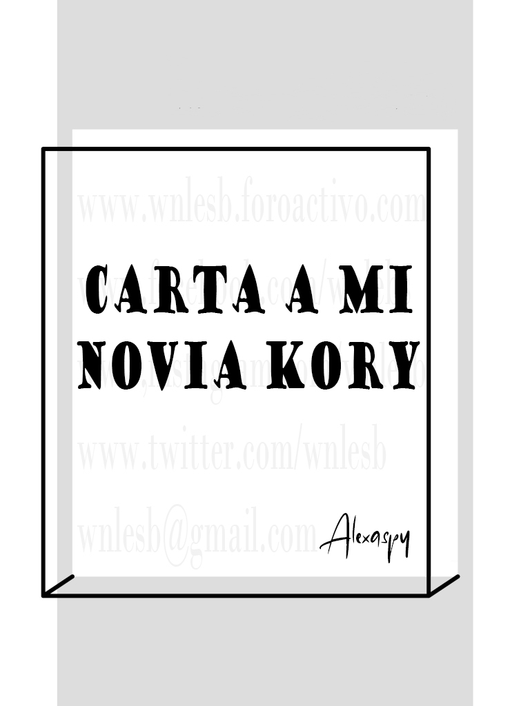 Carta a mi novia Kory - Alexaspy Carta_15