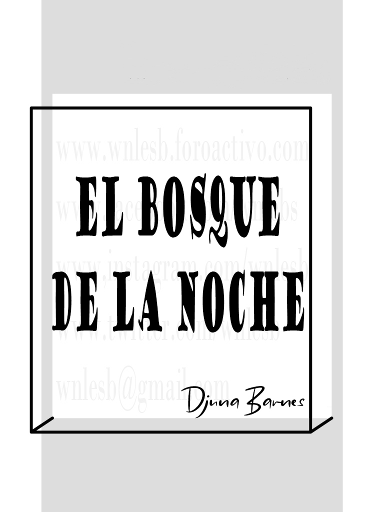 El bosque de la noche - Djuna Barnes El_bos11