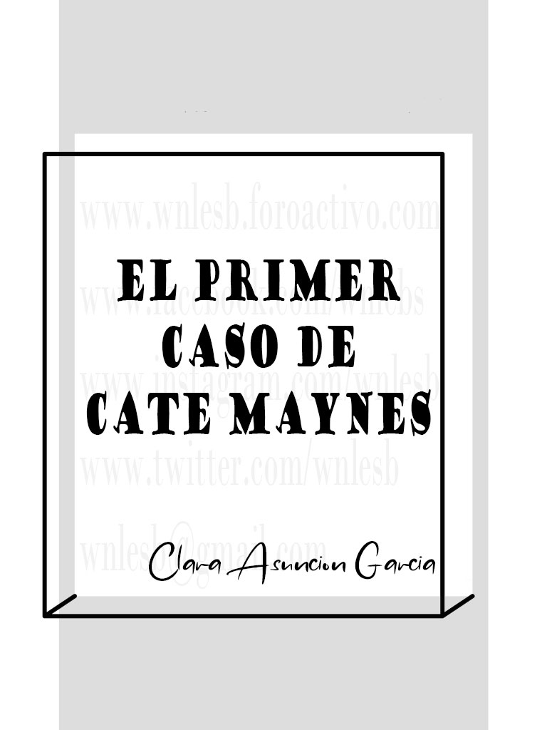 El primer caso de Cate Maynes - Clara Asunción García El_pri10