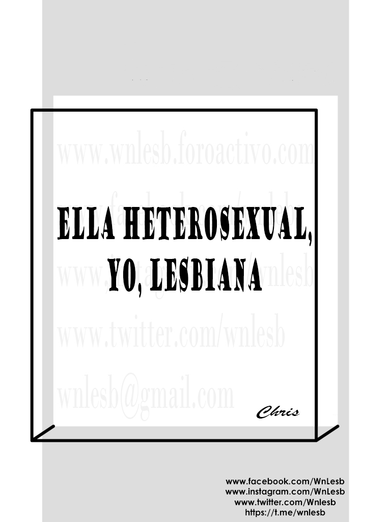 Ella heterosexual, yo lesbiana - Chris Ella_h10