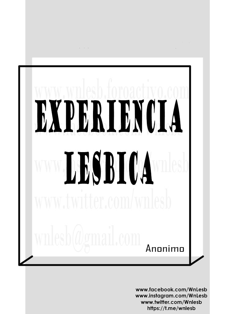 Experiencia lesbica - Anonimo Experi10