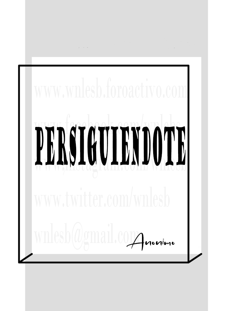 Persiguiéndote - Anónimo Persig10