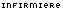 Infirmière Infirmière