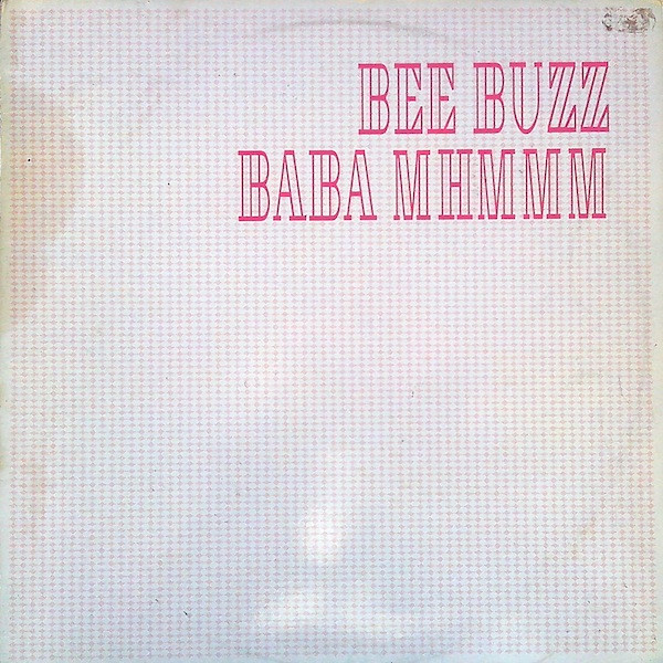 Bee Buzz _– Baba Mhmmm 12" vinyl 1992  Font12