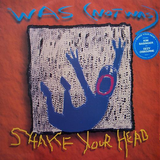 Was (not ) Was Shake Your Head vinyl  12" 1992 AAC Front220