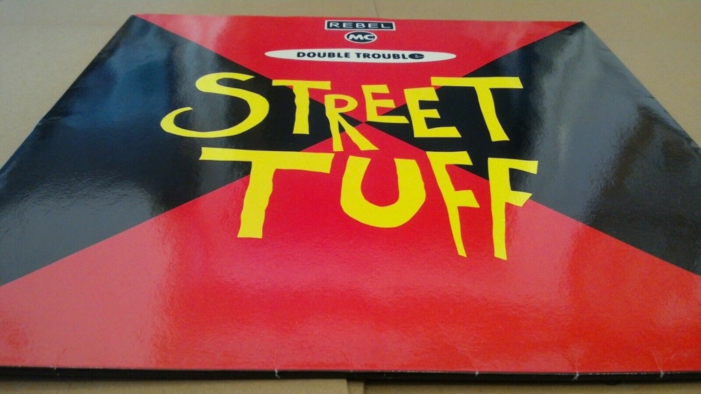 Double Trouble & Rebel MC - Street Tuff 12" vinyl 1989 FLAC  Front84
