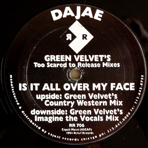 Dajae - Is It All Over My Face - Green Velvets Too Scared To Release Mixes 12" vinyl 1994 Side_221