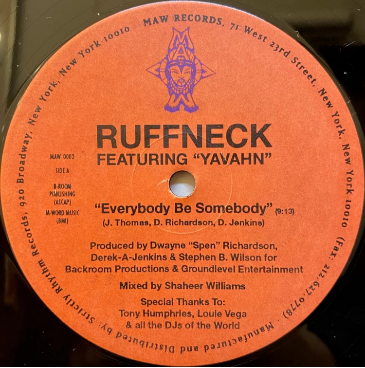 Ruffneck Featuring Yavahn  Everybody Be Somebody vinyl 12" AAC 1995 Side_267