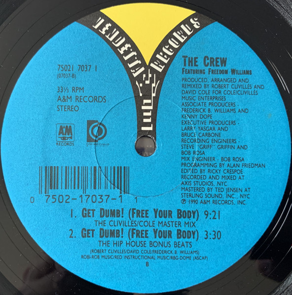 The Crew Featuring Freedom Williams ‎– Get Dumb! (Free Your Body) vinyl 12" 1990 AAC Side_354