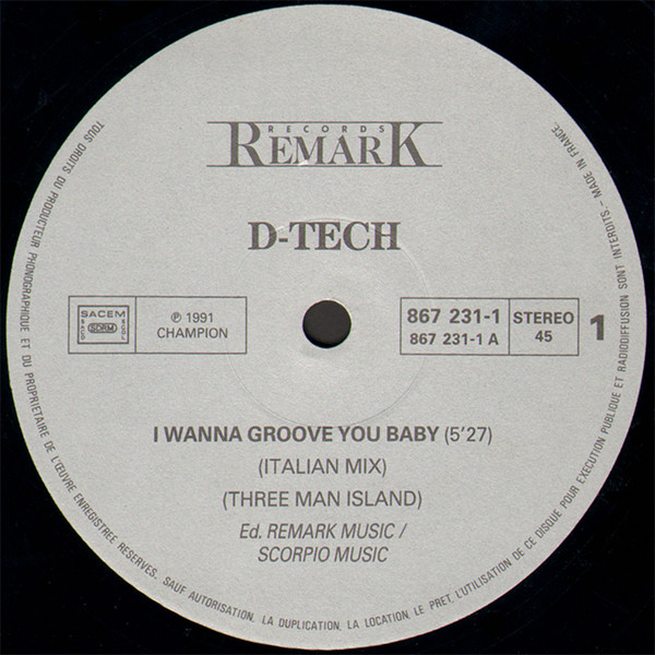 D Tech – I Wanna Groove You Baby vinyl 12" 1991 AAC Side_405