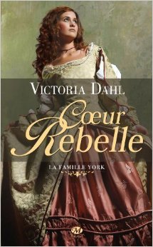 [Victoria Dahl] La Famille York, tome 1 : Coeur rebelle 312
