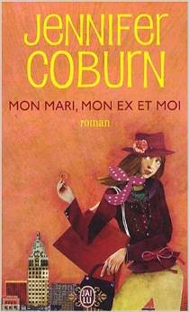 [Jennifer Coburn] Mon mari mon ex et moi Tt10