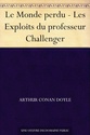 [Doyle, Sir Arthur Conan] Le monde perdu: Les exploits du professeur Challenger  91jc2k10