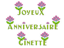 Bon Anniversaire Ginette Bon Anniversaire Ginette